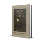 Now and Then: New and Improved Poems by Mark Morgan Ford