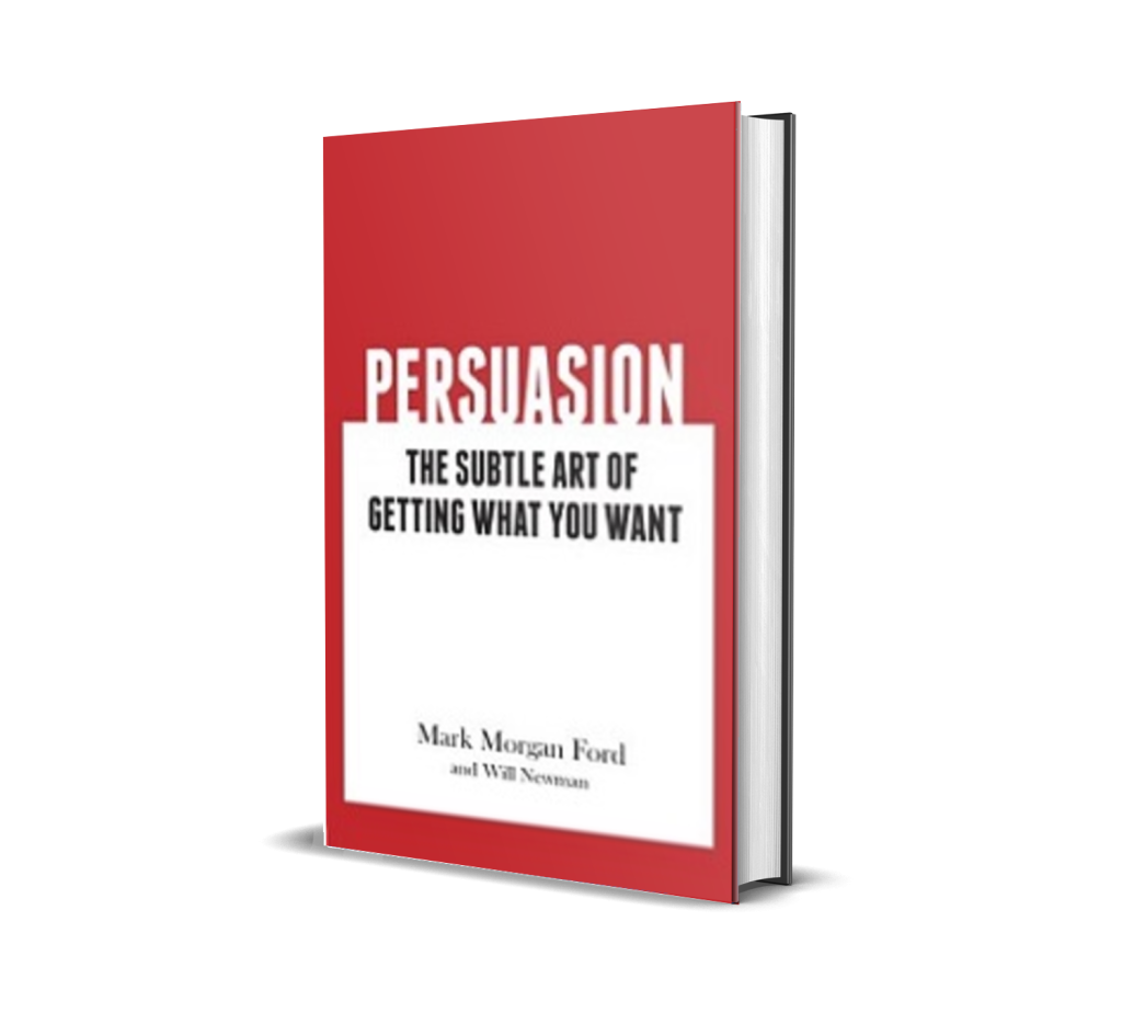 Persuasion: The Subtle Art of Getting What You Want